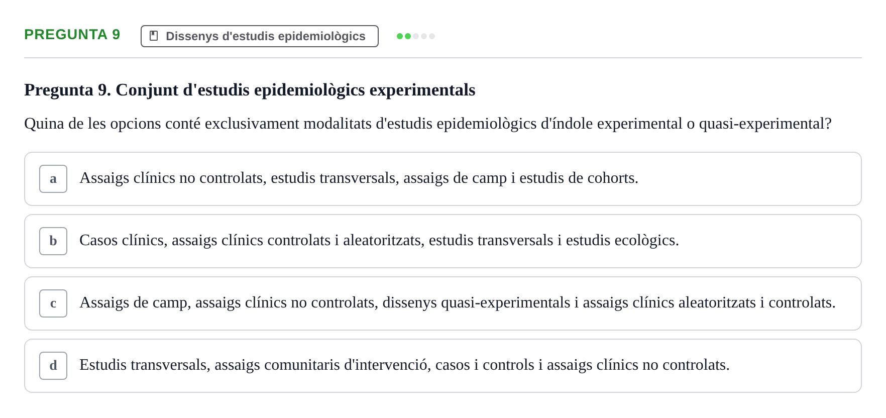 Enunciado: Pregunta 9 · Bioestadística i Metodologia UAB 2021