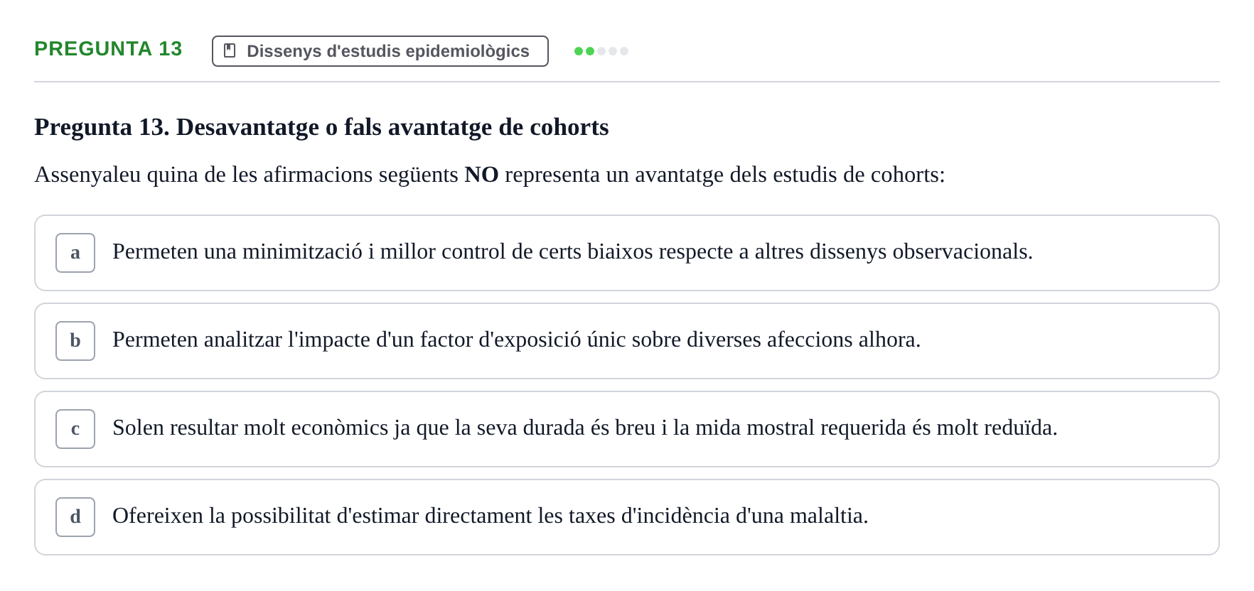 Enunciado: Pregunta 13 · Bioestadística i Metodologia UAB Juny 2021
