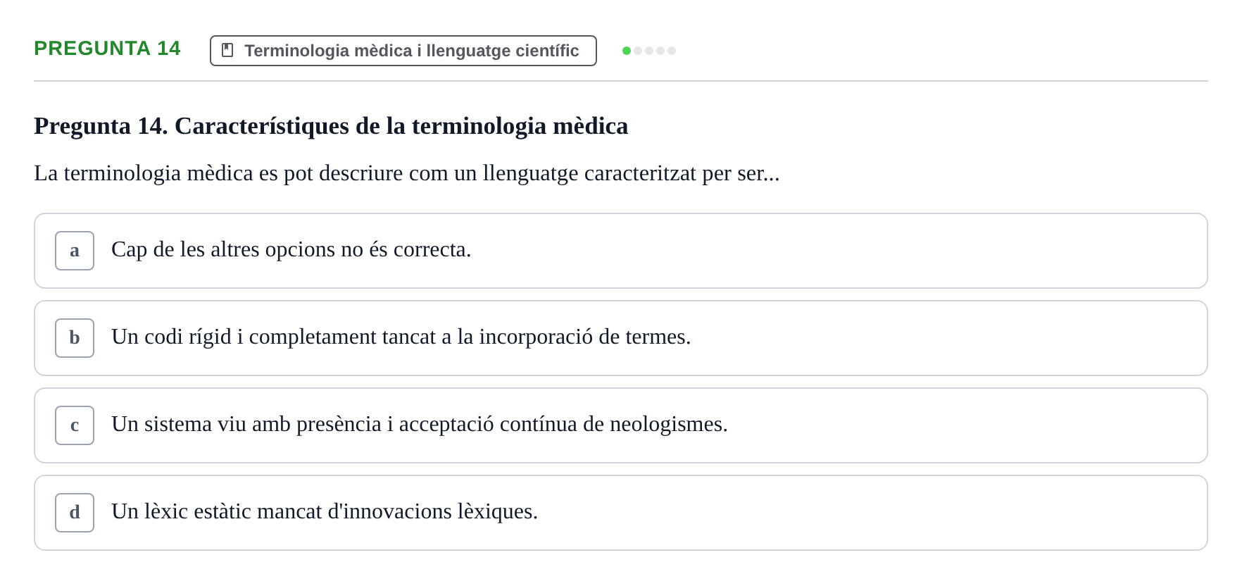 Enunciado: Pregunta 14 · Bioestadística i Metodologia UAB Juny 2021