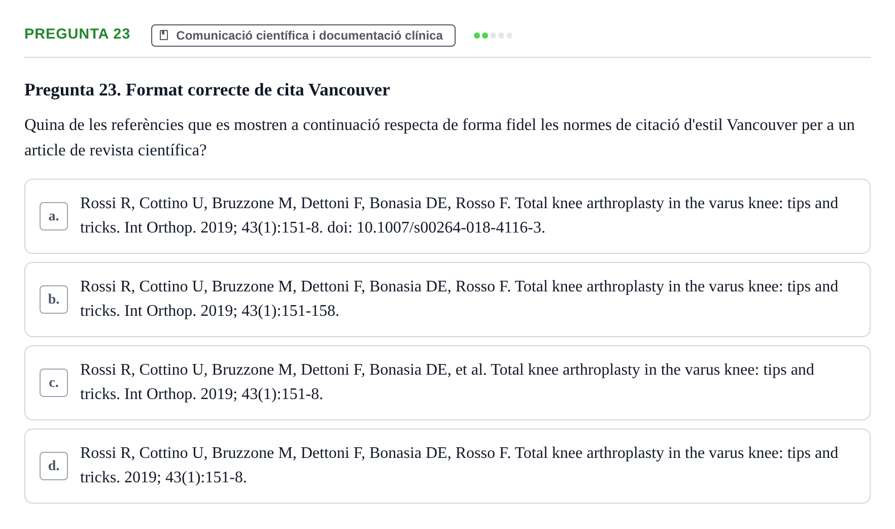 Enunciado: Pregunta 23 · Bioestadística i Metodologia UAB Juny 2021