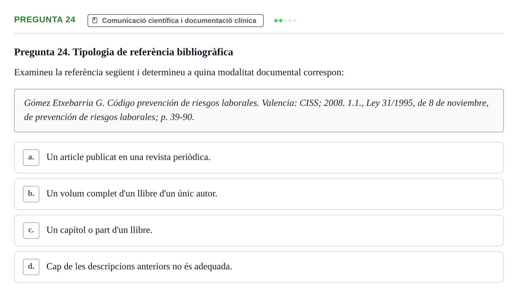 Enunciado: Pregunta 24 · Bioestadística i Metodologia UAB Juny 2021