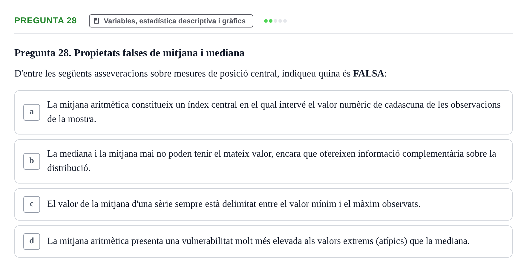 Enunciado: Pregunta 28 · Bioestadística i Metodologia UAB Juny 2021