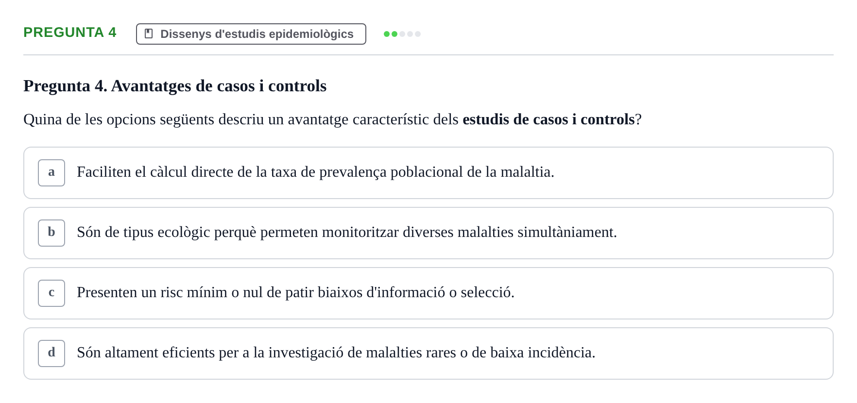 Enunciado: Pregunta 4 · Bioestadística i Metodologia UAB Juny 2021