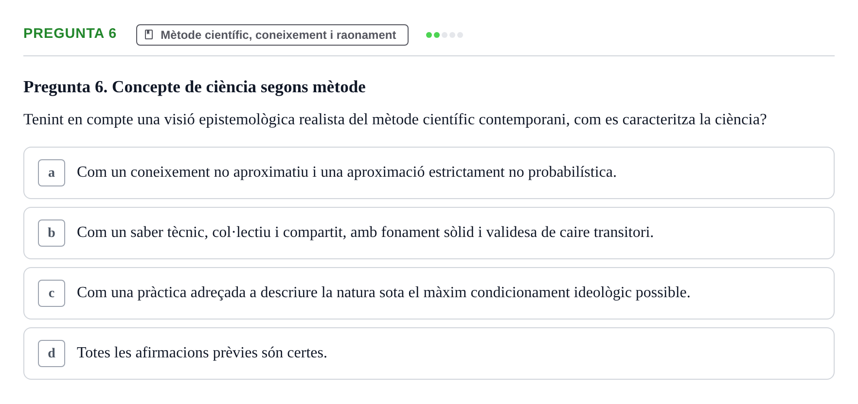 Enunciado: Pregunta 6 · Bioestadística i Metodologia UAB Juny 2021