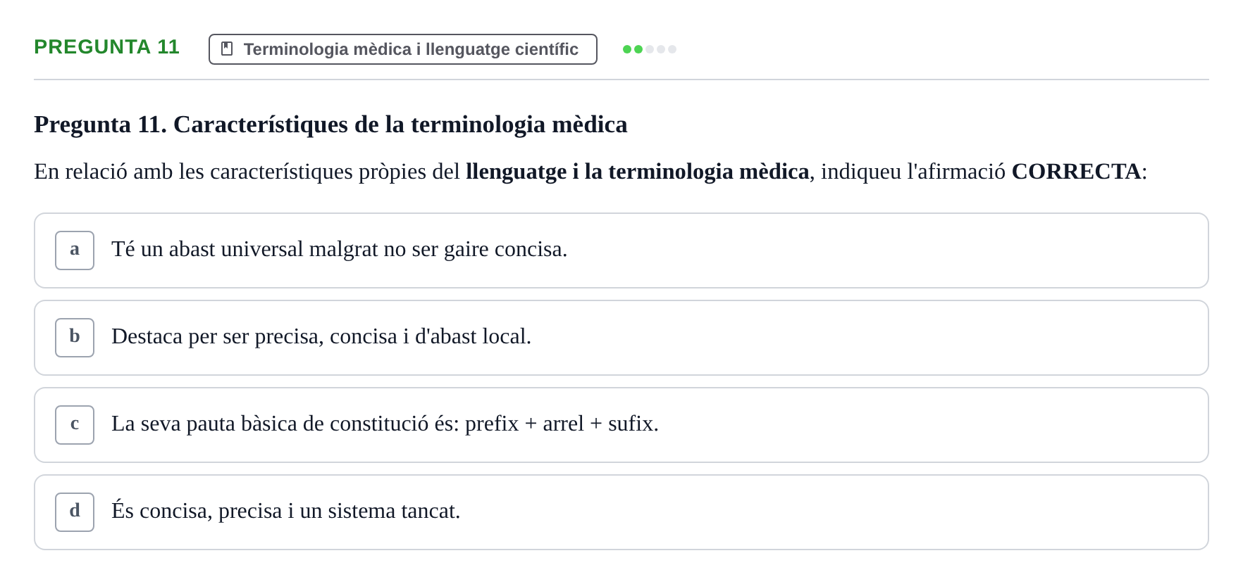 Enunciado: Pregunta 11 · Bioestadística i Metodologia UAB 2022