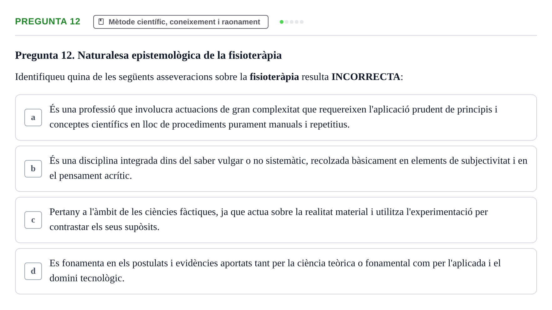 Enunciado: Pregunta 12 · Bioestadística i Metodologia UAB 2022