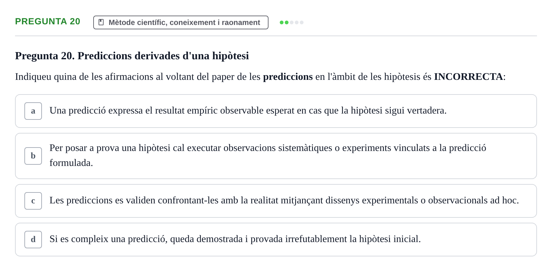 Enunciado: Pregunta 20 · Bioestadística i Metodologia UAB 2022