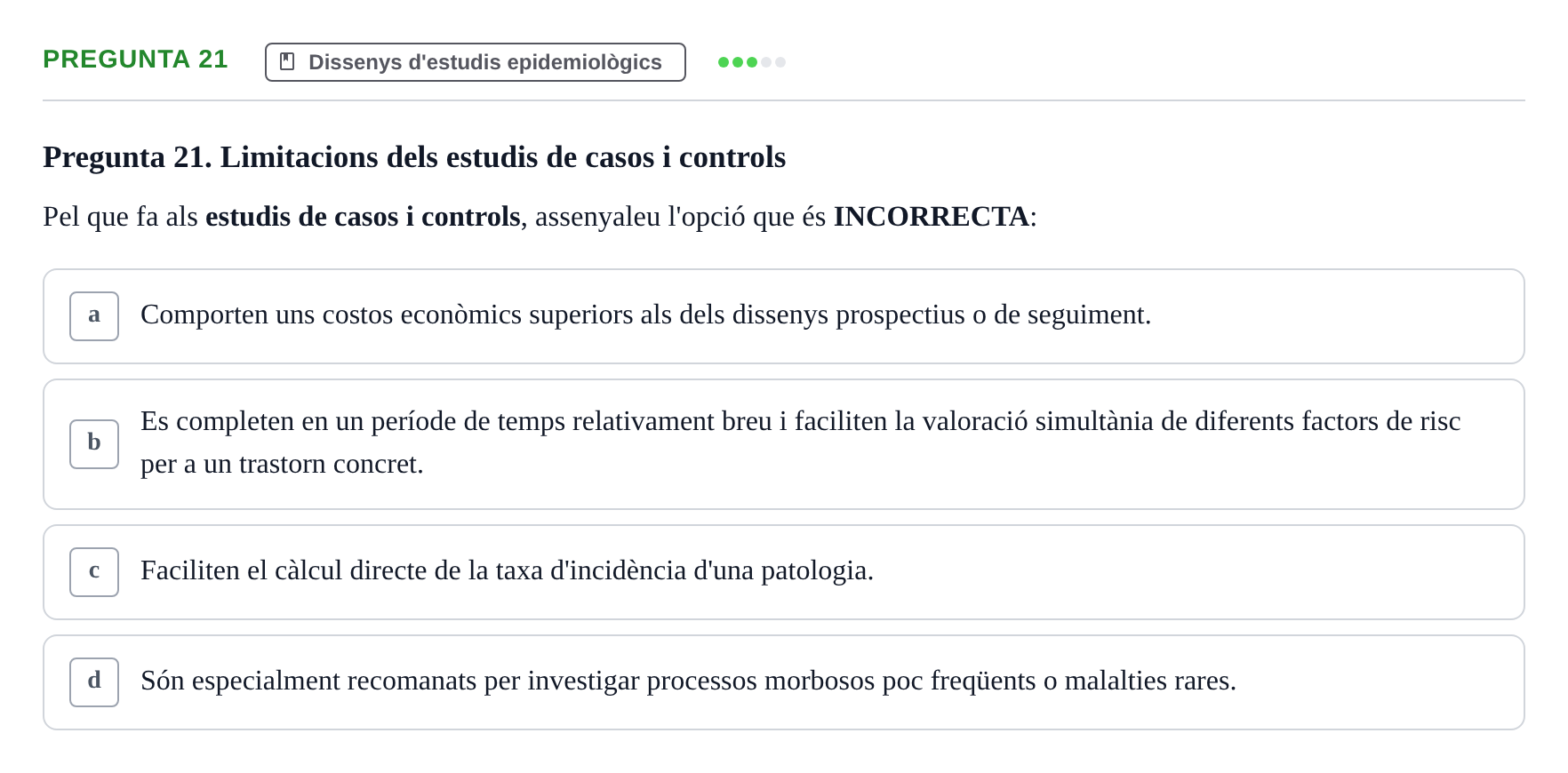 Enunciado: Pregunta 21 · Bioestadística i Metodologia UAB 2022