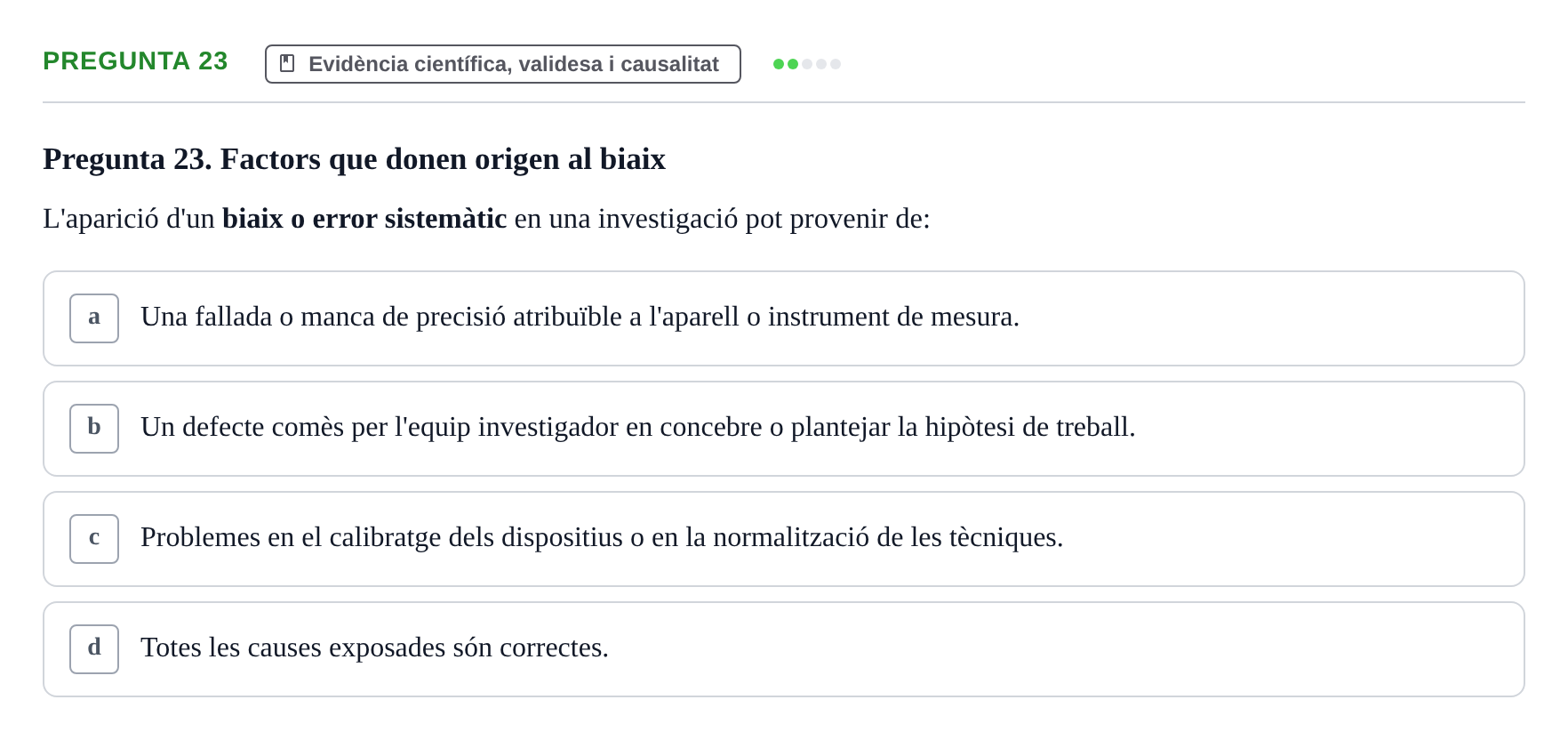 Enunciado: Pregunta 23 · Bioestadística i Metodologia UAB 2022