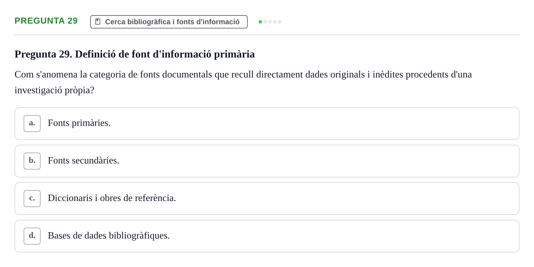 Enunciado: Pregunta 29 · Bioestadística i Metodologia UAB 2022
