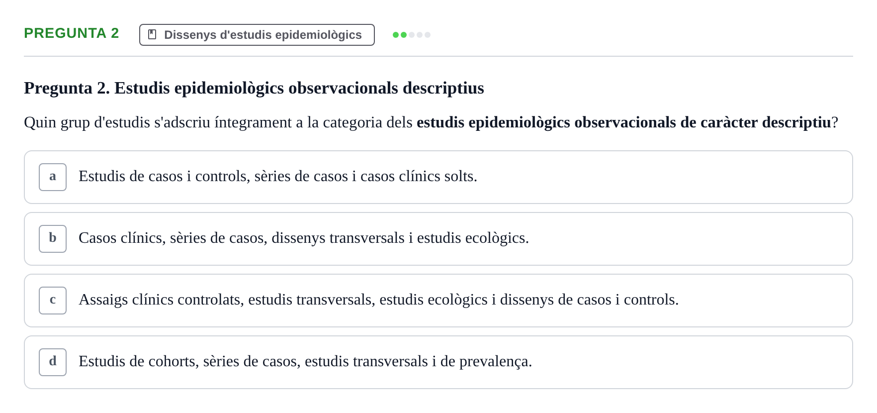 Enunciado: Pregunta 2 · Bioestadística i Metodologia UAB 2022