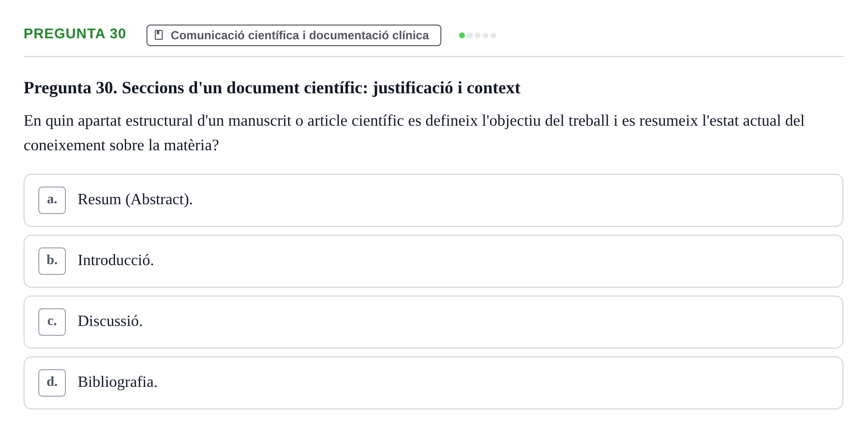 Enunciado: Pregunta 30 · Bioestadística i Metodologia UAB 2022