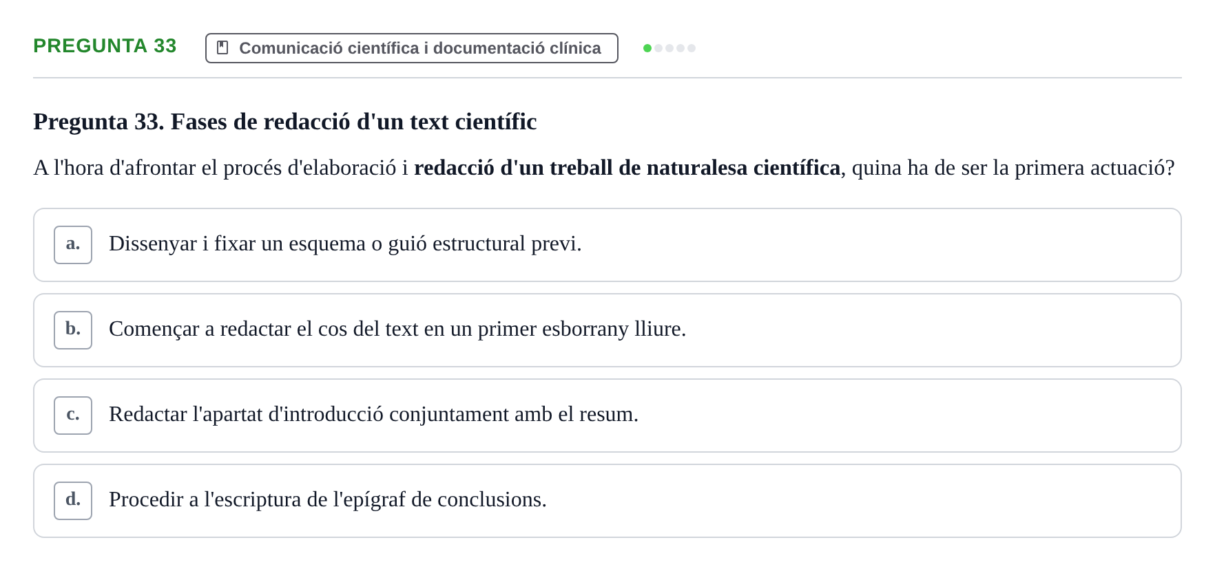 Enunciado: Pregunta 33 · Bioestadística i Metodologia UAB 2022