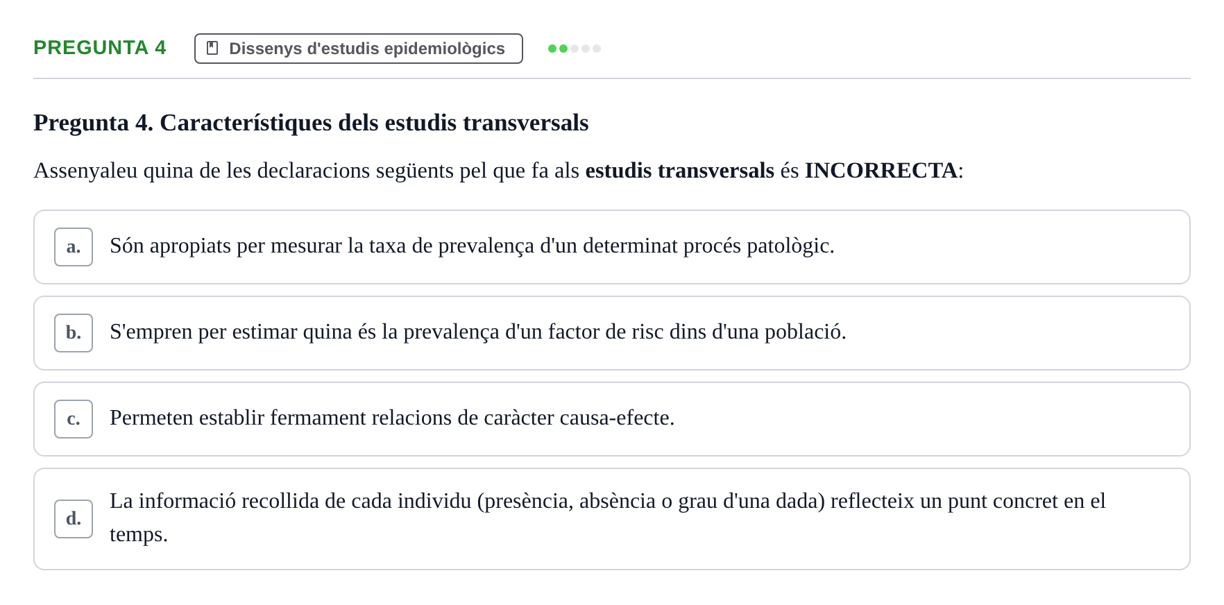 Enunciado: Pregunta 4 · Bioestadística i Metodologia UAB 2022