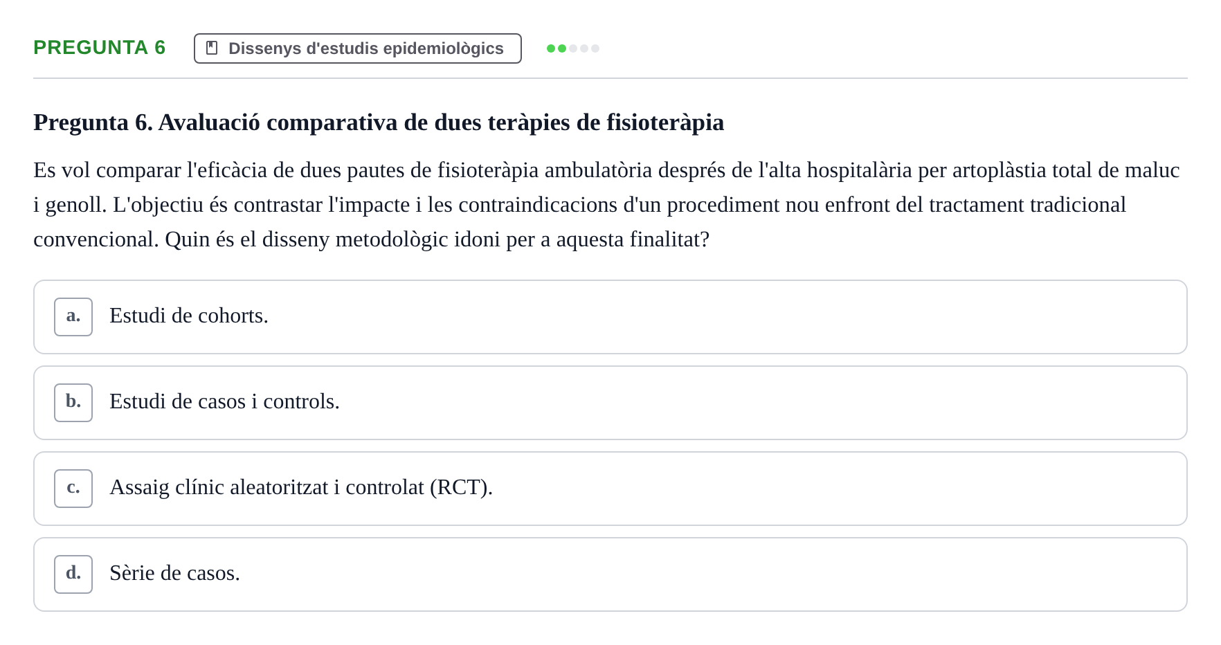 Enunciado: Pregunta 6 · Bioestadística i Metodologia UAB 2022