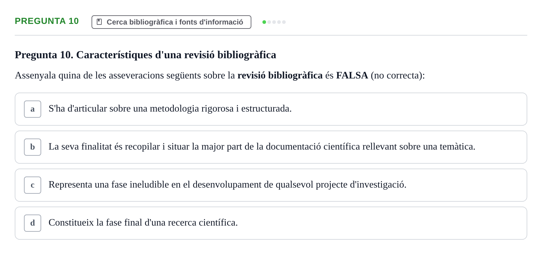 Enunciado: Pregunta 10 · Bioestadística i Metodologia UAB Examen de Bioestadística i Metodologia