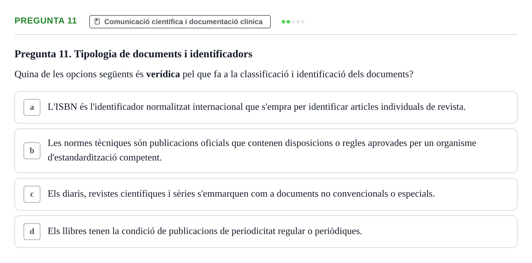 Enunciado: Pregunta 11 · Bioestadística i Metodologia UAB Examen de Bioestadística i Metodologia