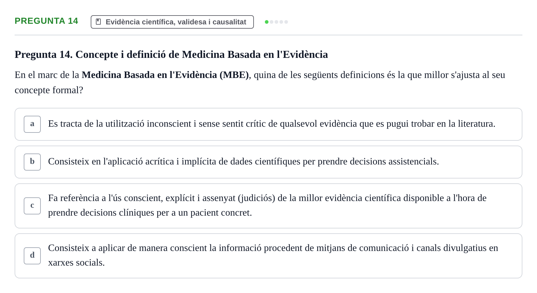 Enunciado: Pregunta 14 · Bioestadística i Metodologia UAB Examen de Bioestadística i Metodologia