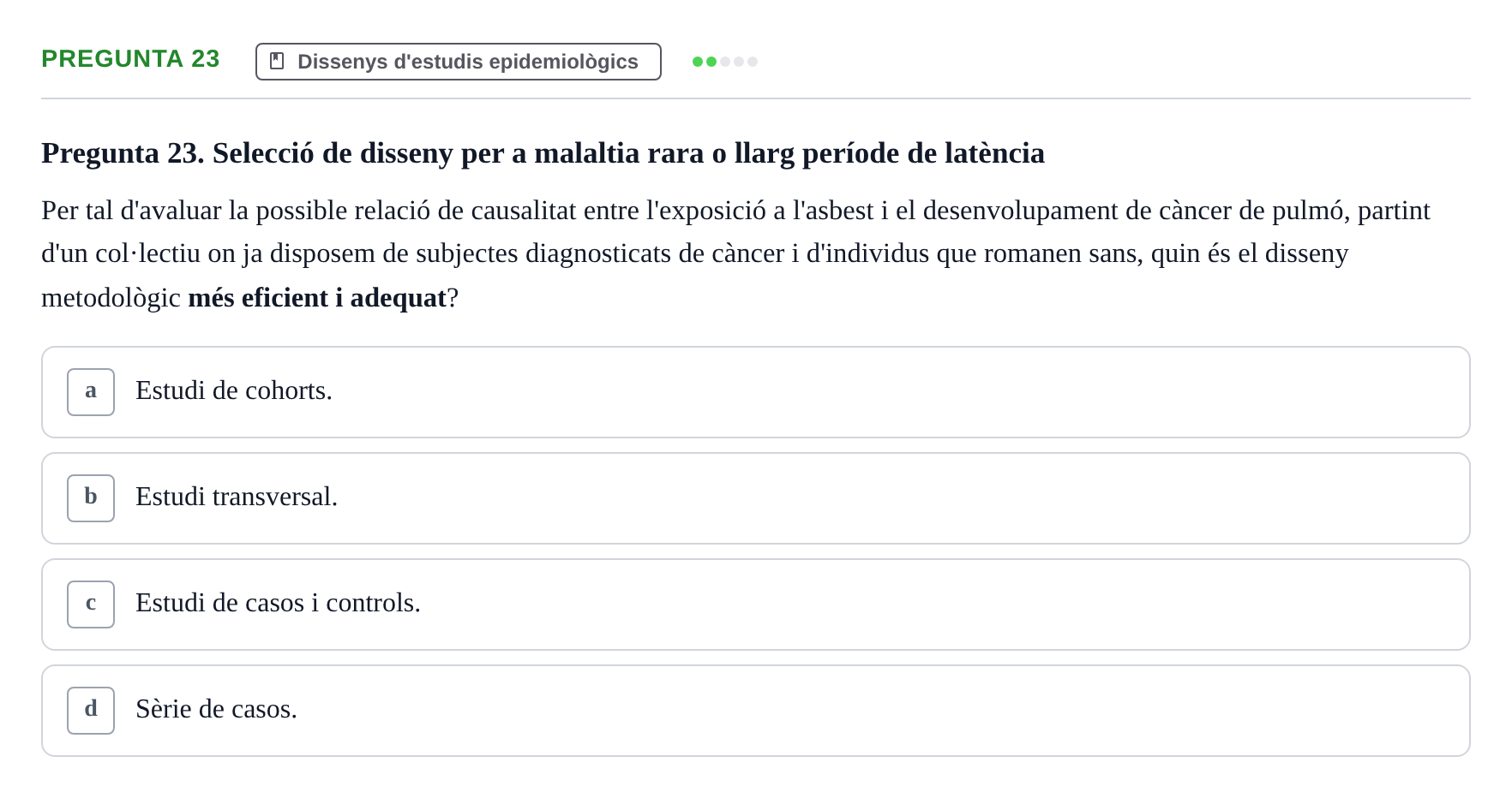 Enunciado: Pregunta 23 · Bioestadística i Metodologia UAB Examen de Bioestadística i Metodologia