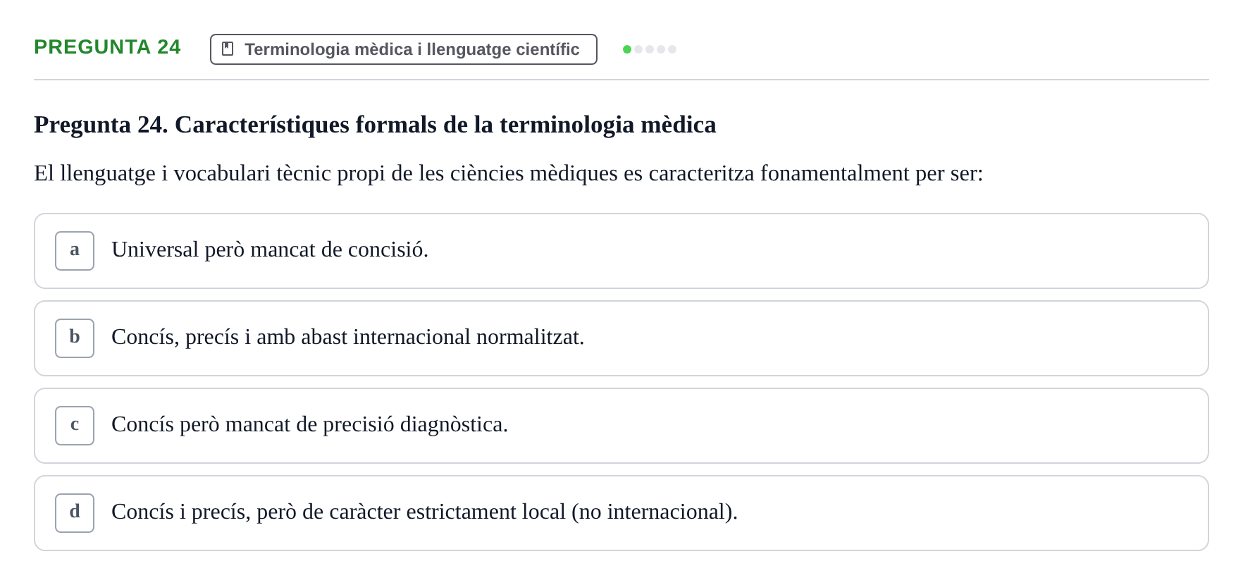 Enunciado: Pregunta 24 · Bioestadística i Metodologia UAB Examen de Bioestadística i Metodologia