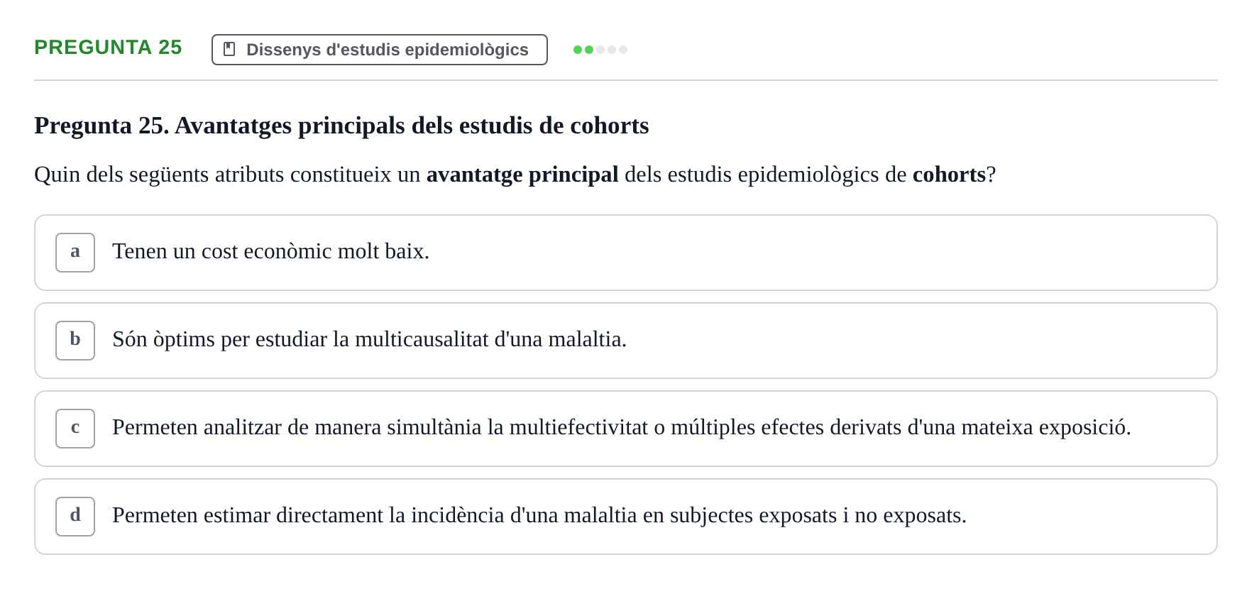Enunciado: Pregunta 25 · Bioestadística i Metodologia UAB Examen de Bioestadística i Metodologia