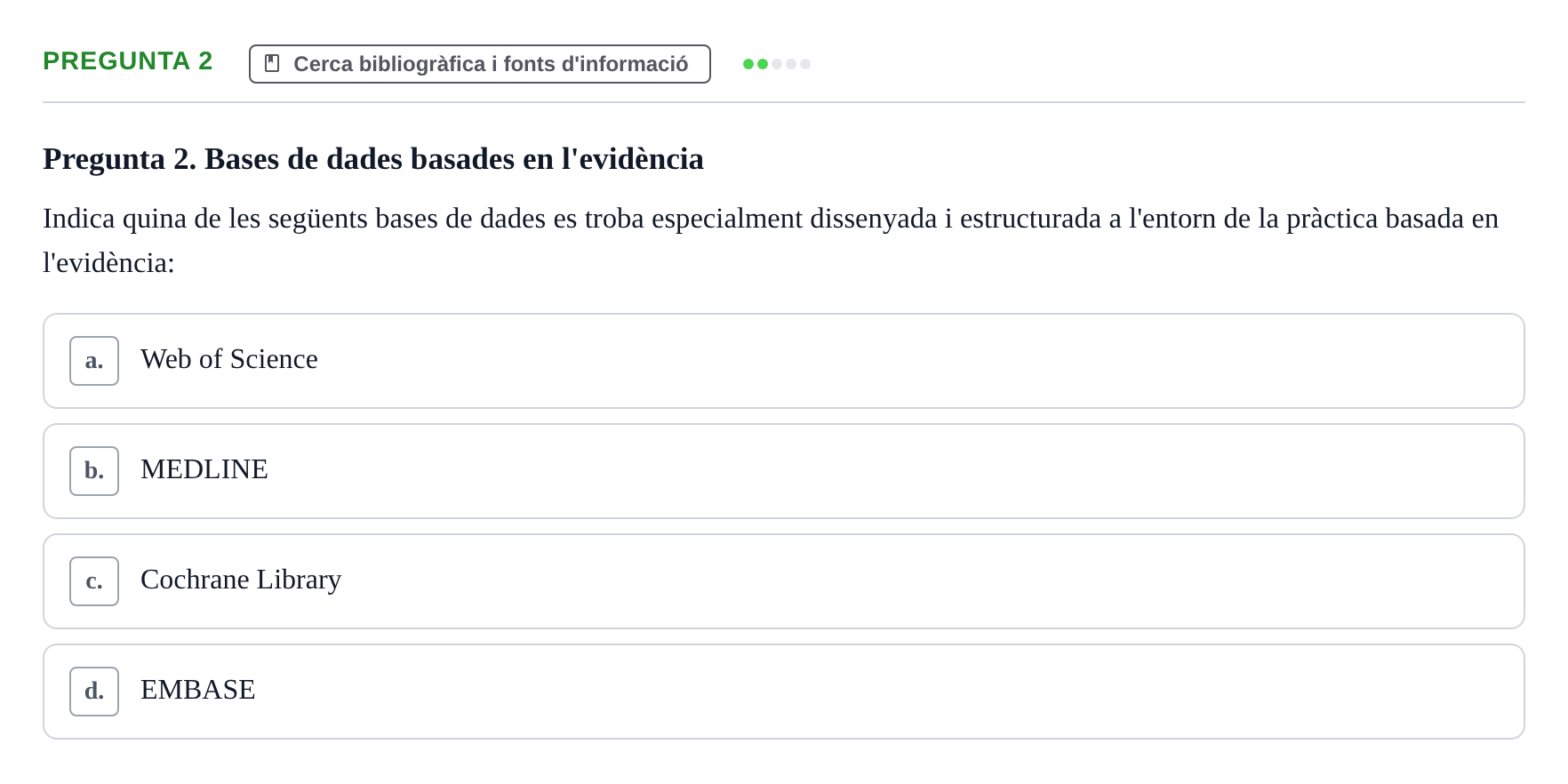 Enunciado: Pregunta 2 · Bioestadística i Metodologia UAB Examen de Bioestadística i Metodologia