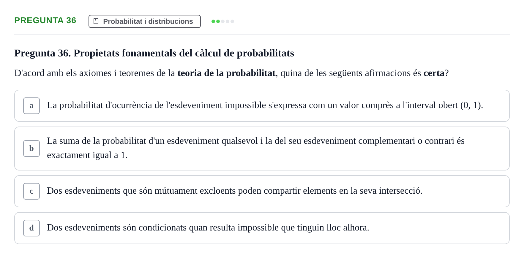 Enunciado: Pregunta 36 · Bioestadística i Metodologia UAB Examen de Bioestadística i Metodologia