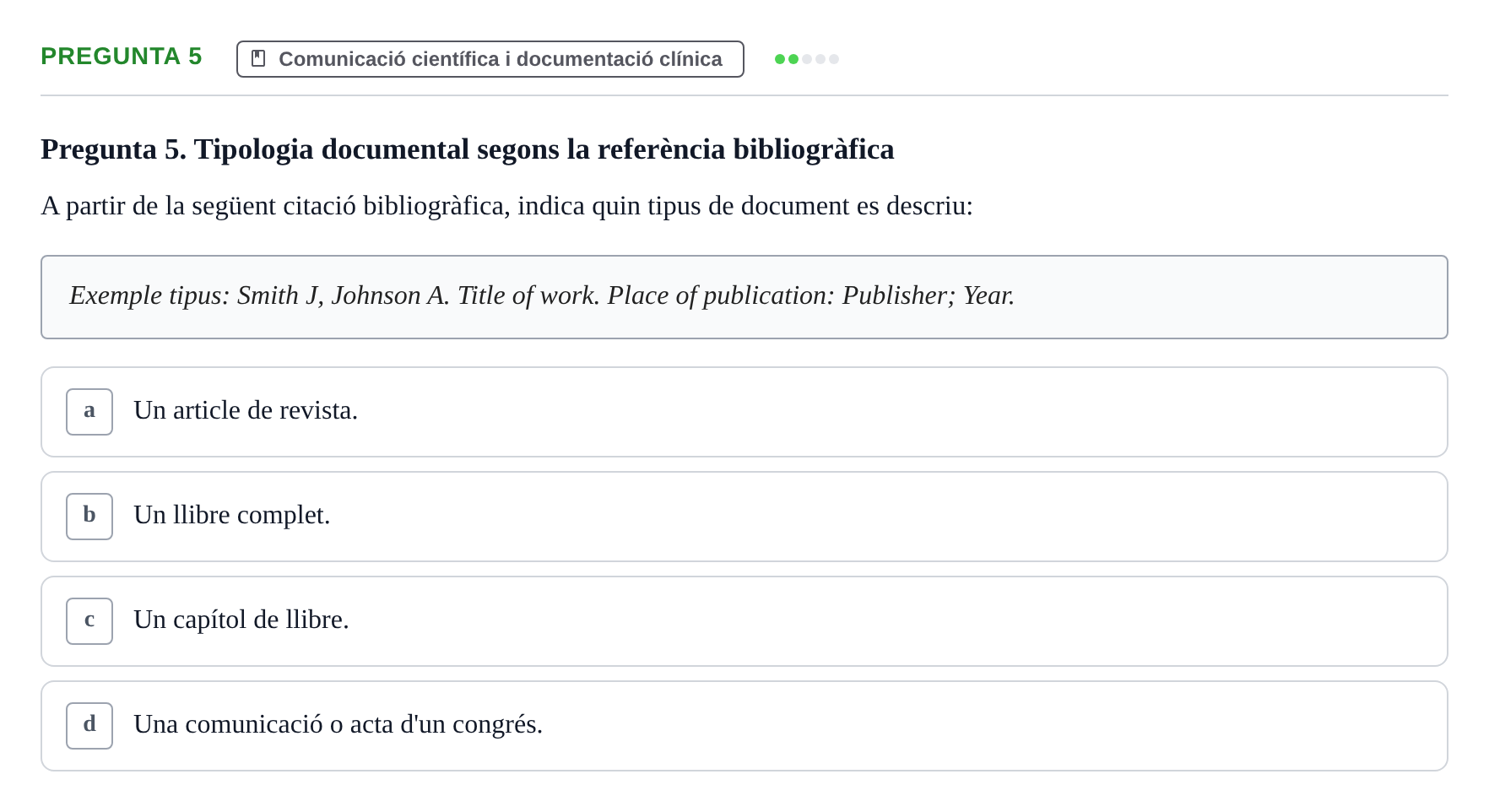 Enunciado: Pregunta 5 · Bioestadística i Metodologia UAB Examen de Bioestadística i Metodologia
