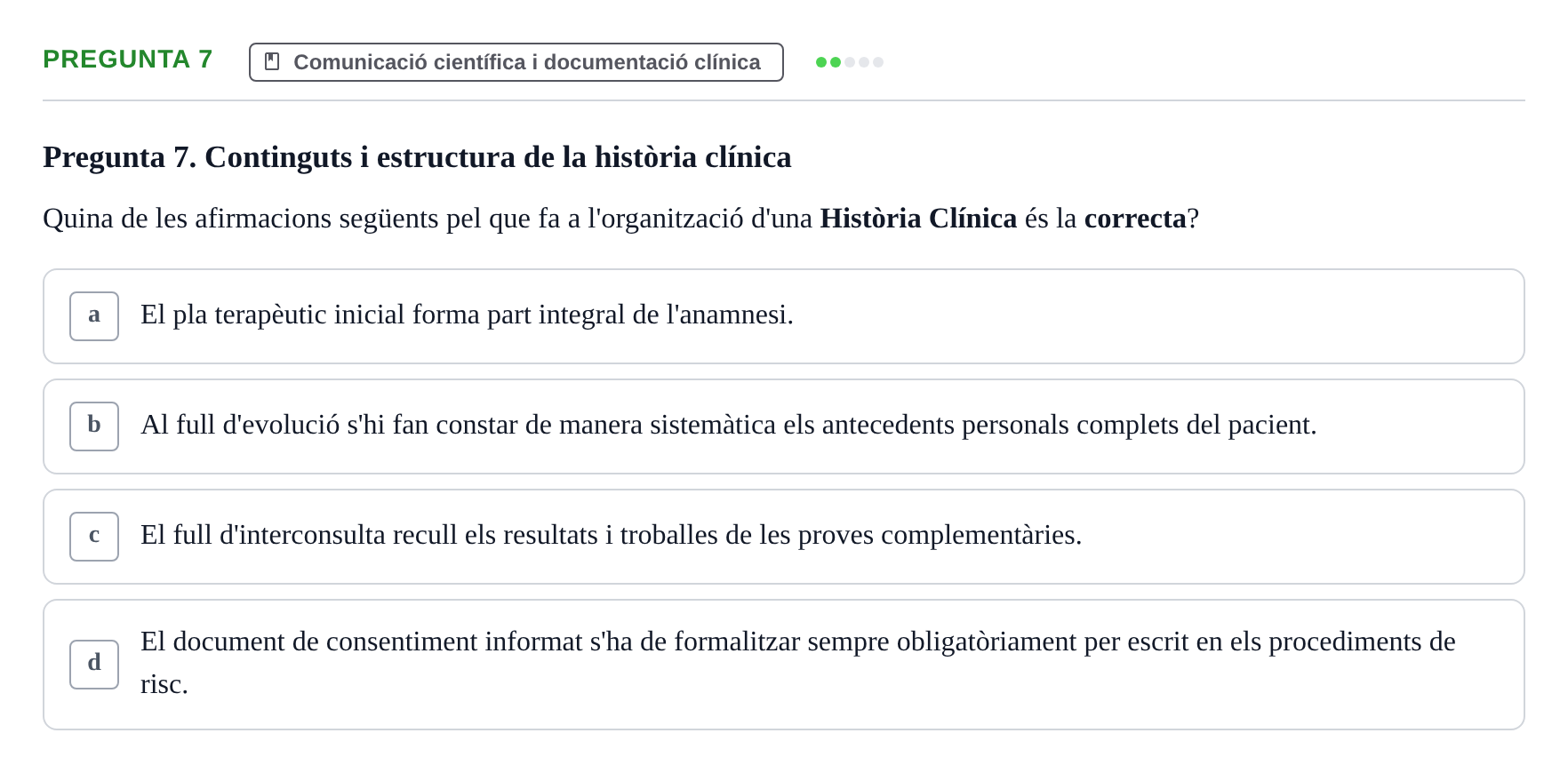 Enunciado: Pregunta 7 · Bioestadística i Metodologia UAB Examen de Bioestadística i Metodologia