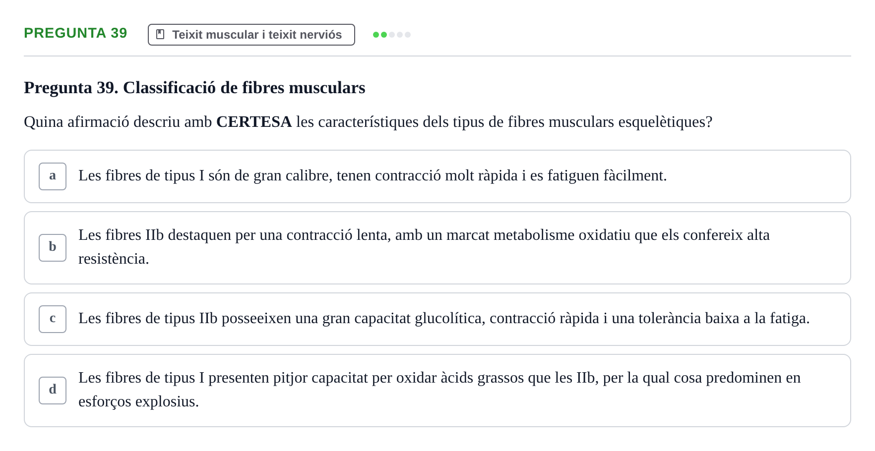 Enunciado: Pregunta 39 · Fisiología I UAB Examen de Fisiologia I