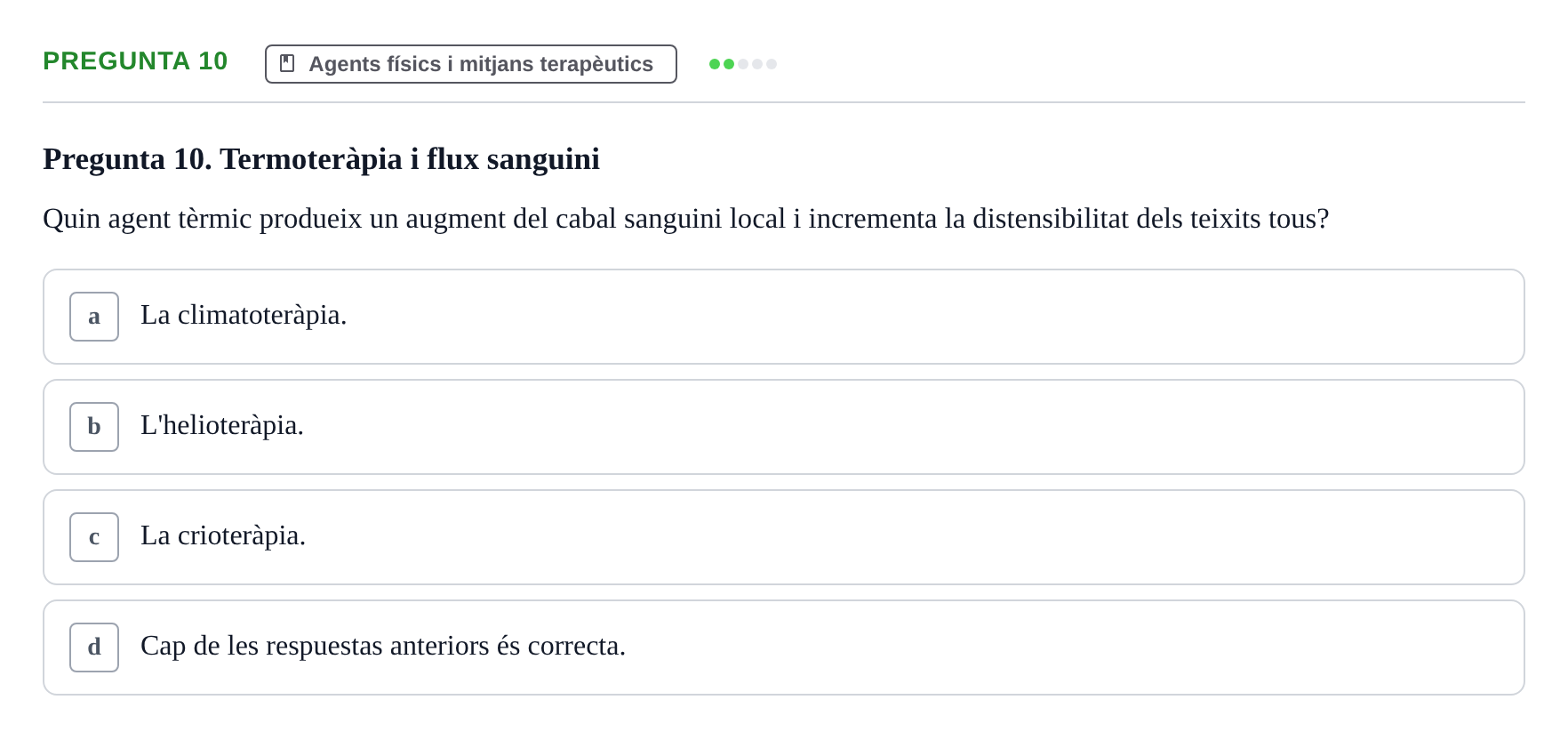 Enunciado: Pregunta 10 · Fonaments de Fisioteràpia UAB 2023