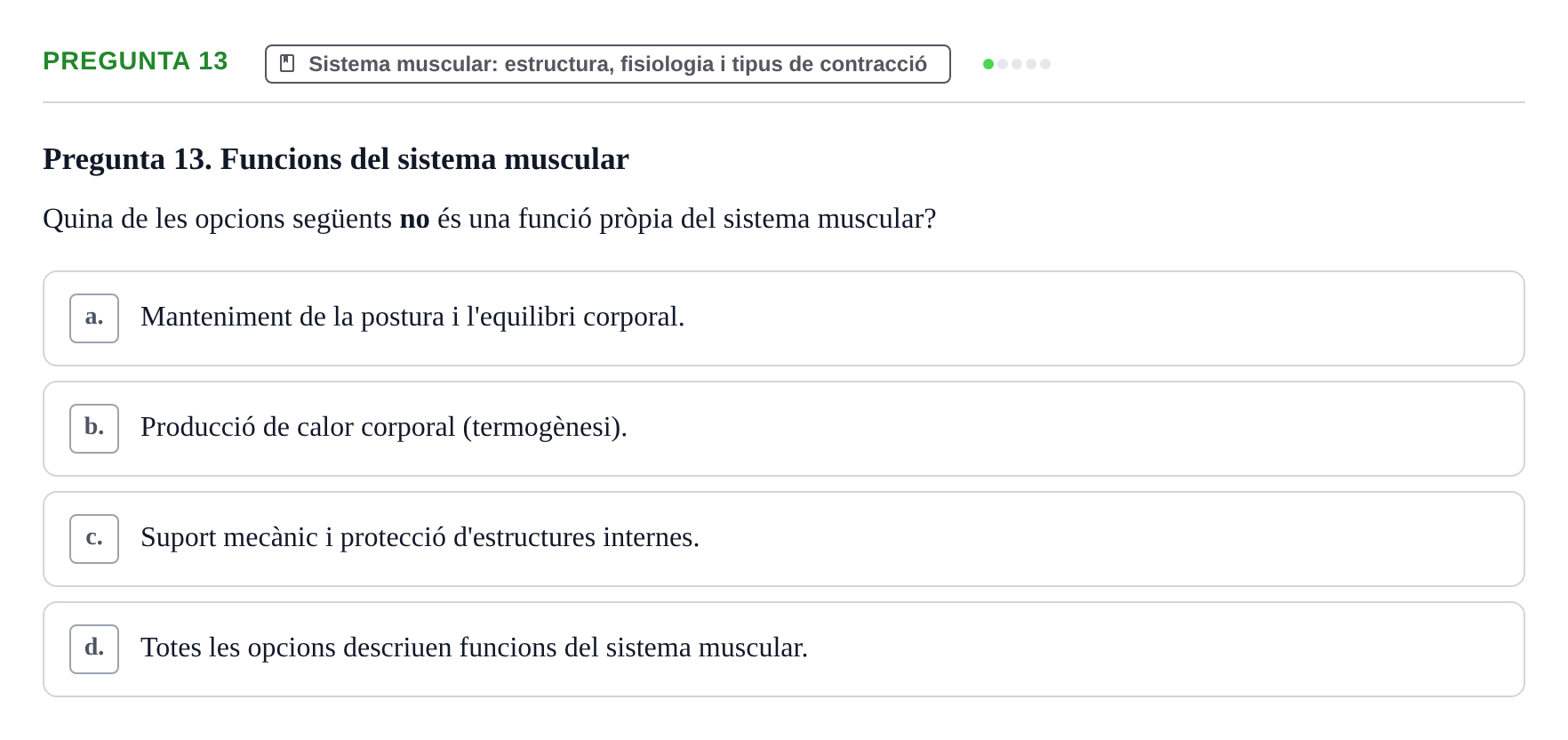 Enunciado: Pregunta 13 · Fonaments de Fisioteràpia UAB 2023