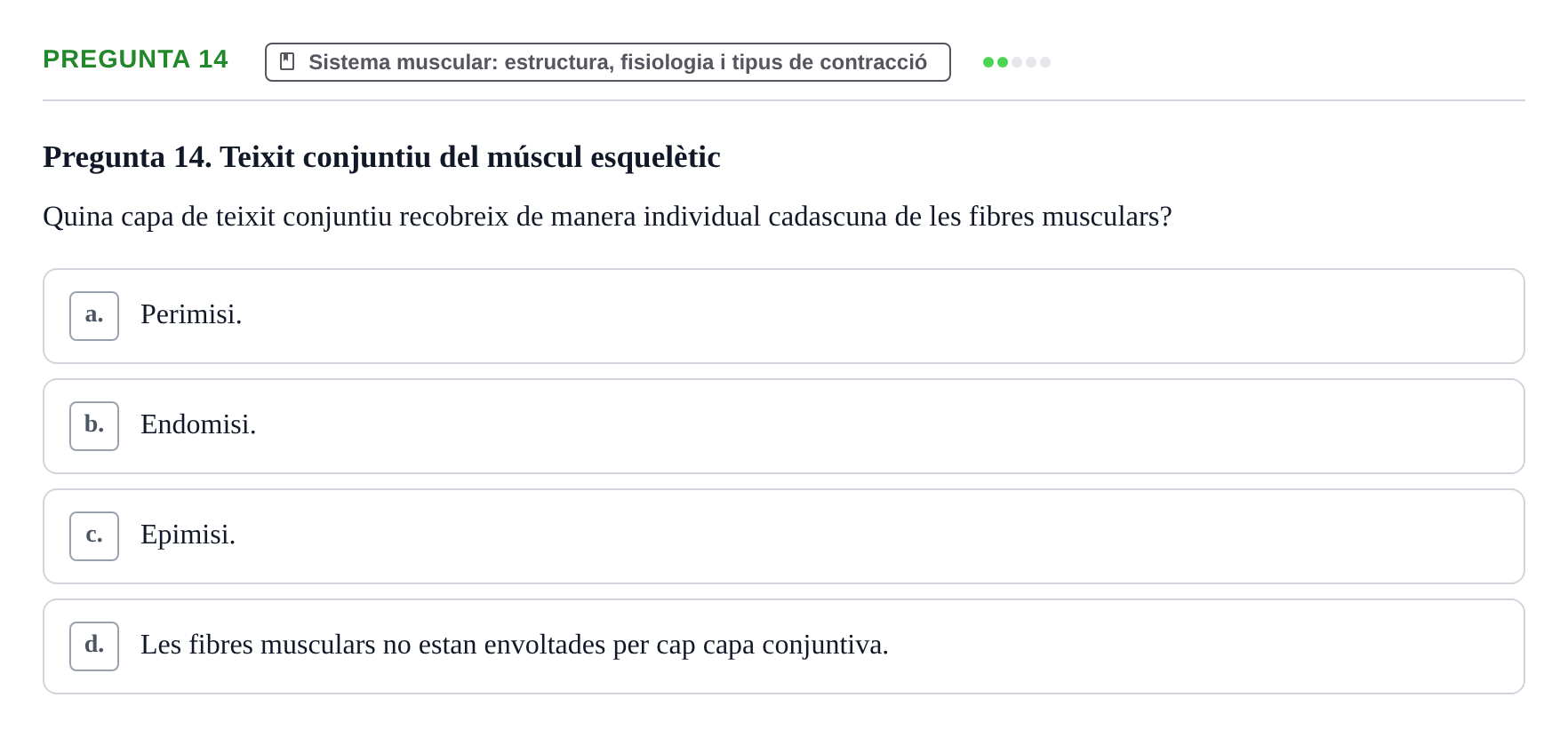 Enunciado: Pregunta 14 · Fonaments de Fisioteràpia UAB 2023