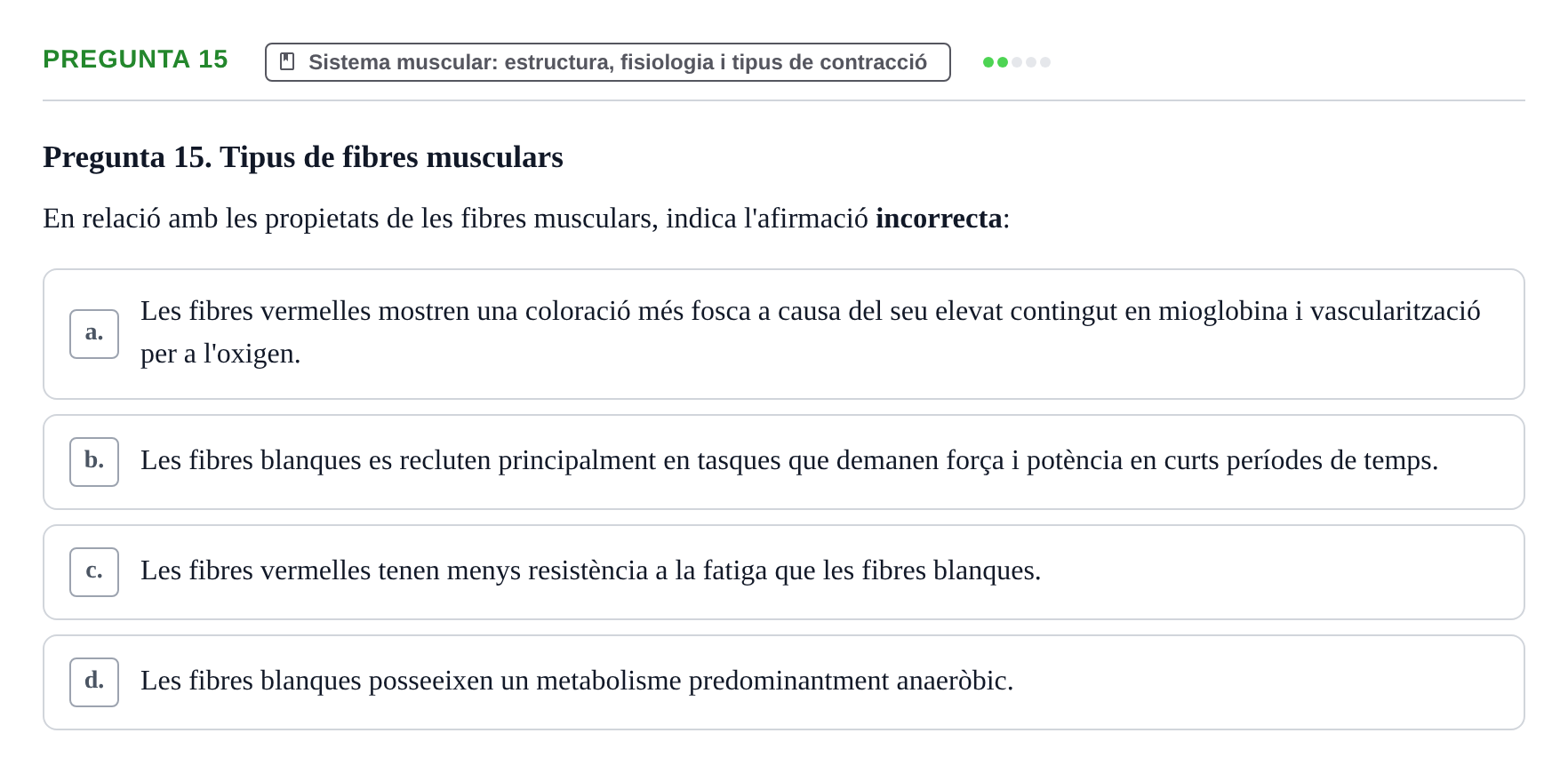 Enunciado: Pregunta 15 · Fonaments de Fisioteràpia UAB 2023