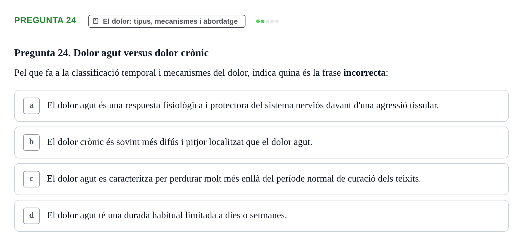 Enunciado: Pregunta 24 · Fonaments de Fisioteràpia UAB 2023