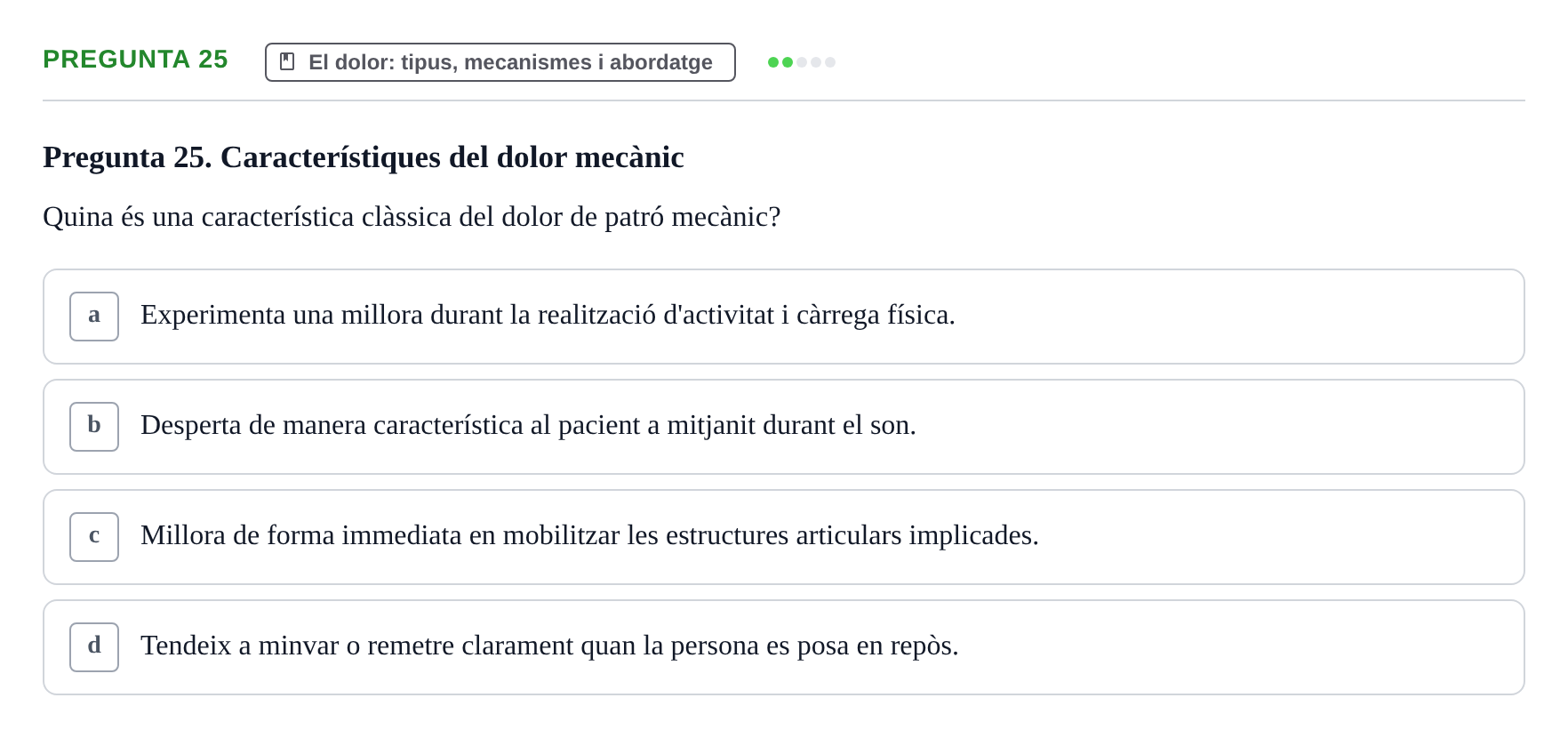 Enunciado: Pregunta 25 · Fonaments de Fisioteràpia UAB 2023