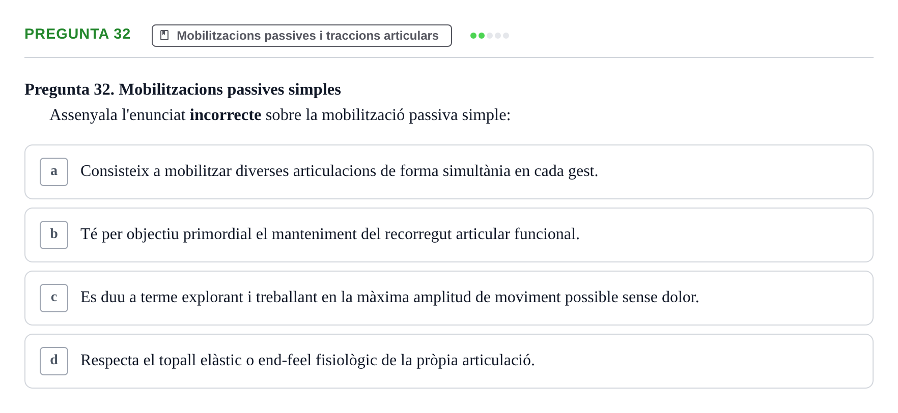 Enunciado: Pregunta 32 · Fonaments de Fisioteràpia UAB 2023