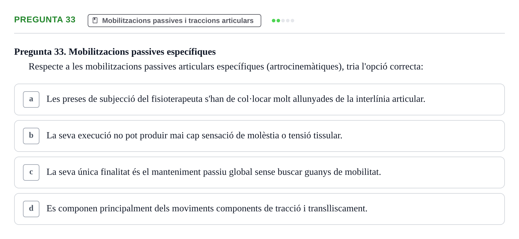 Enunciado: Pregunta 33 · Fonaments de Fisioteràpia UAB 2023