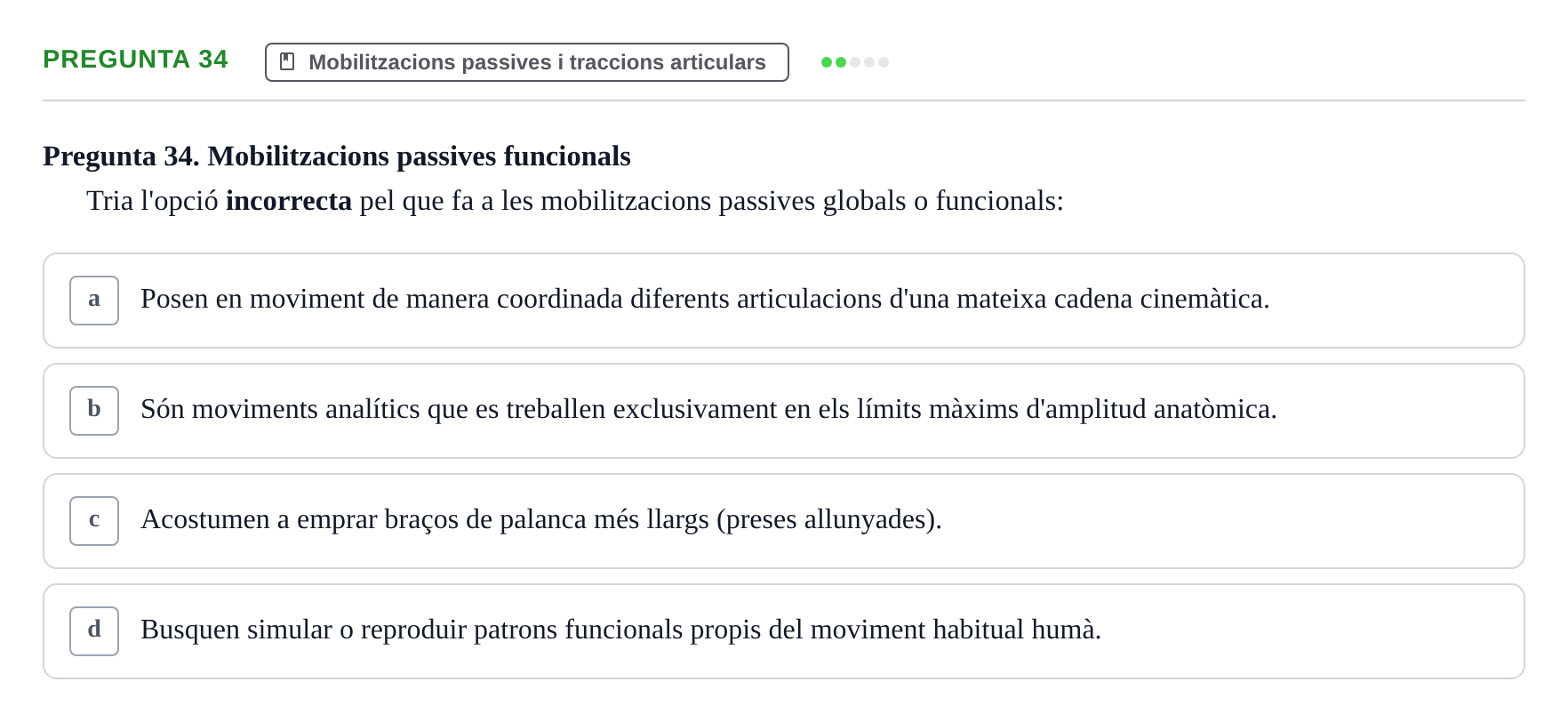 Enunciado: Pregunta 34 · Fonaments de Fisioteràpia UAB 2023