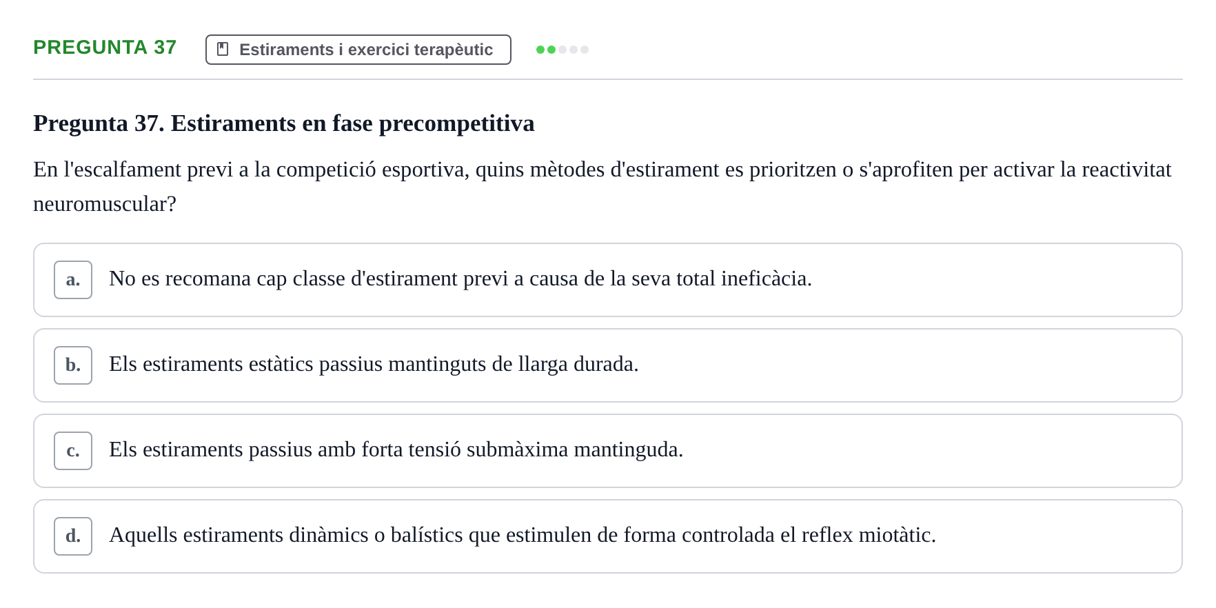 Enunciado: Pregunta 37 · Fonaments de Fisioteràpia UAB 2023
