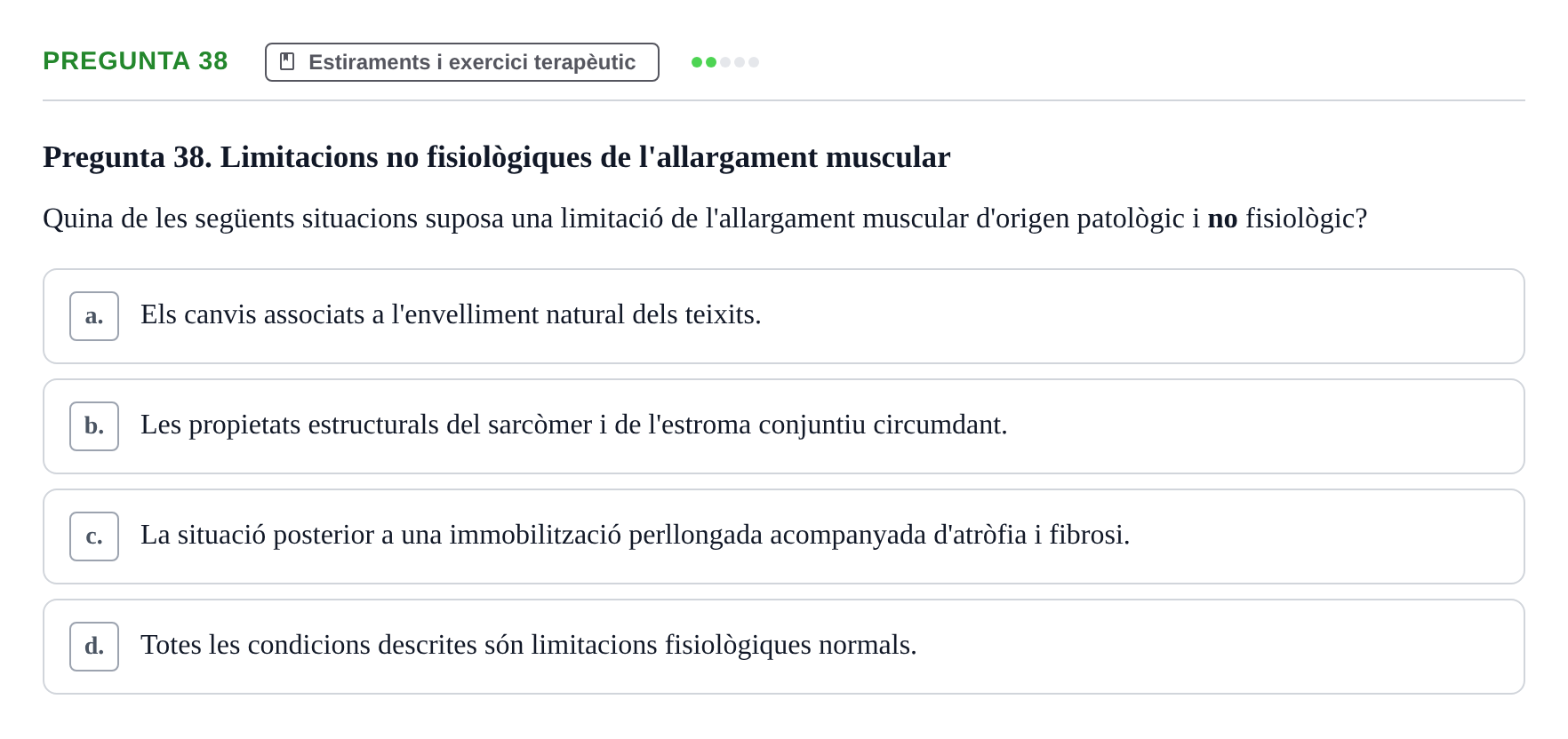 Enunciado: Pregunta 38 · Fonaments de Fisioteràpia UAB 2023