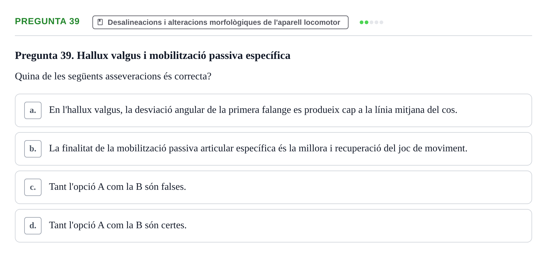 Enunciado: Pregunta 39 · Fonaments de Fisioteràpia UAB 2023