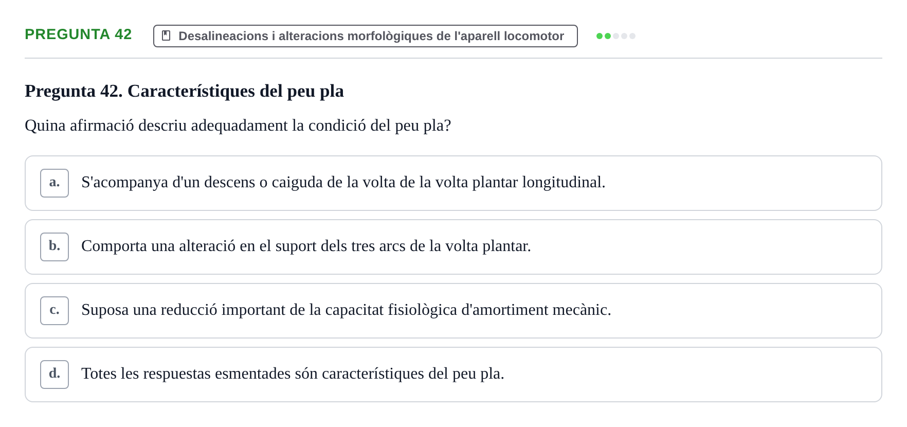 Enunciado: Pregunta 42 · Fonaments de Fisioteràpia UAB 2023