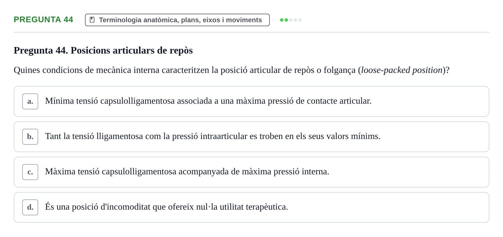 Enunciado: Pregunta 44 · Fonaments de Fisioteràpia UAB 2023