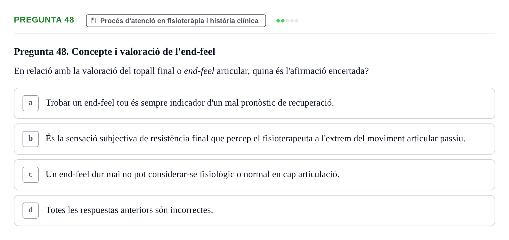 Enunciado: Pregunta 48 · Fonaments de Fisioteràpia UAB 2023