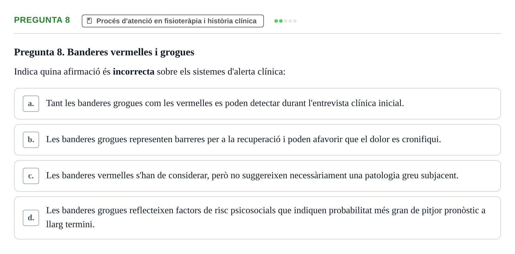 Enunciado: Pregunta 8 · Fonaments de Fisioteràpia UAB 2023