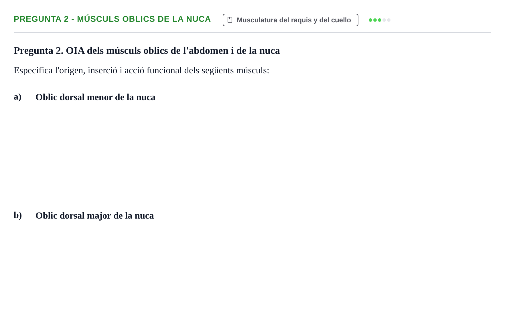 Enunciado: Pregunta 2 - Músculs oblics de la nuca · Anatomía aplicada a la actividad física y el deporte UB 2011