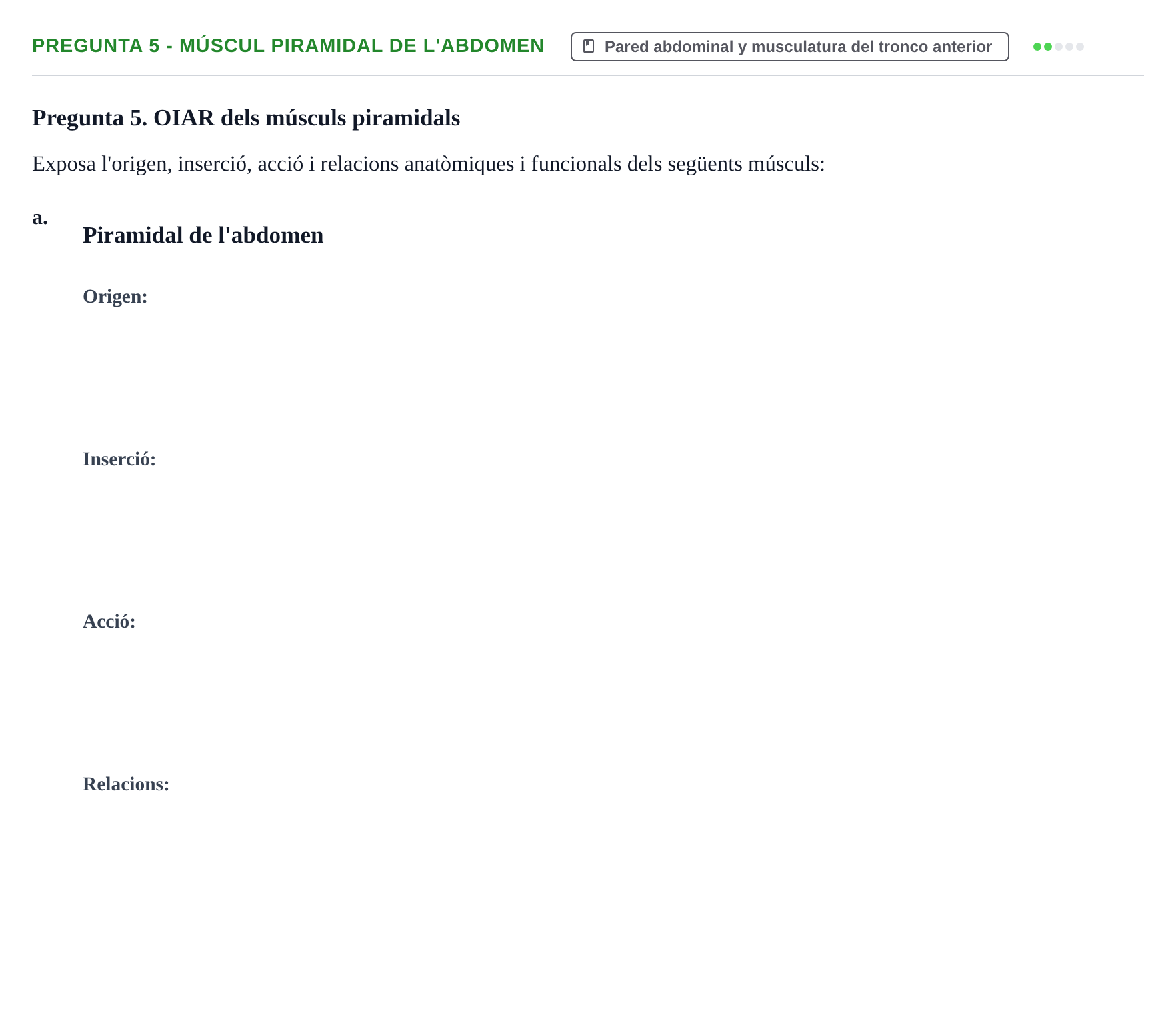 Enunciado: Pregunta 5 - Múscul piramidal de l'abdomen · Anatomía aplicada a la actividad física y el deporte UB 2011
