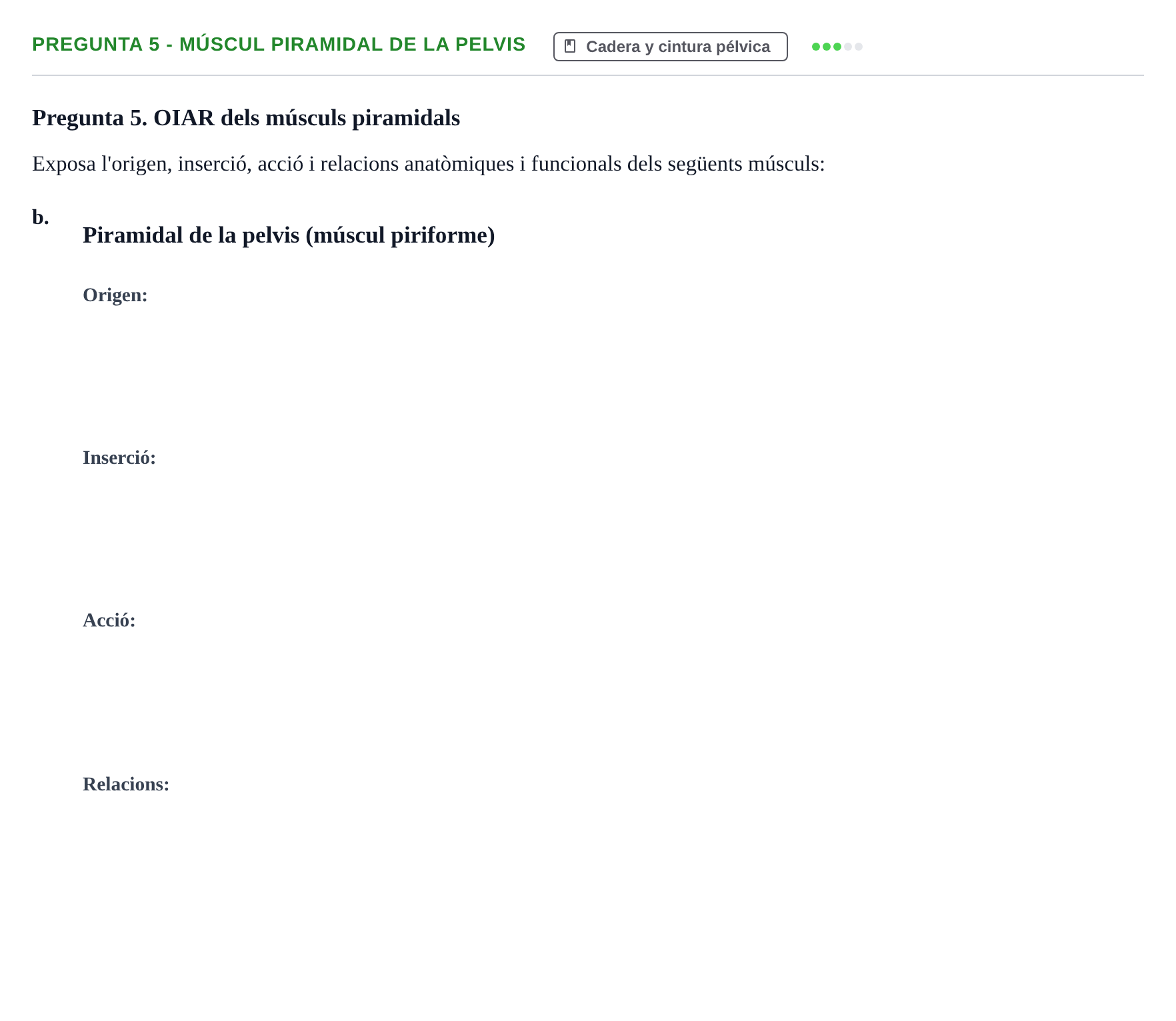 Enunciado: Pregunta 5 - Múscul piramidal de la pelvis · Anatomía aplicada a la actividad física y el deporte UB 2011