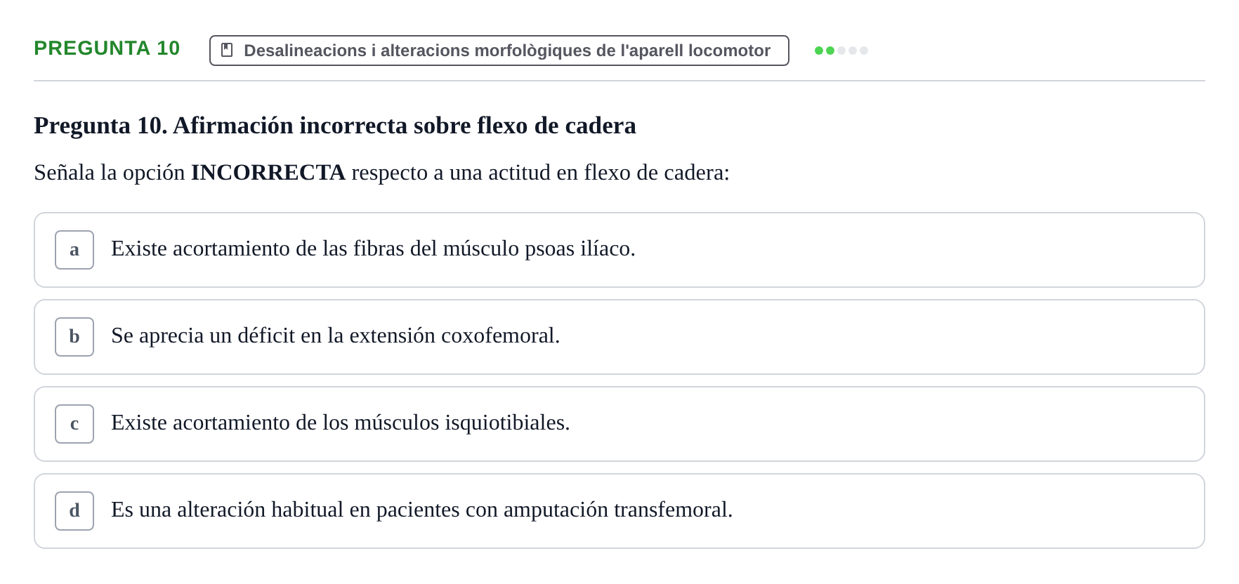 Enunciado: Pregunta 10 · Fonaments de Fisioteràpia UAB Examen Fundamentos de Fisioterapia